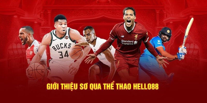 Giới thiệu chung thể thao Hello88